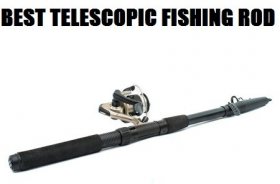 BEST TELESCOPIC FLY FISHING ROD